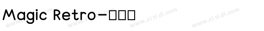 Magic Retro字体转换
